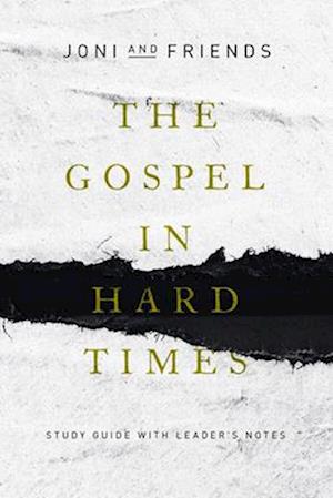 The Gospel in Hard Times