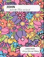 JOHN Write-The-Word: LARGE PRINT, King James Today 