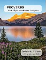 PROVERBS with Triple Notetaker Margins: LARGE PRINT - 18 point, King James Today 