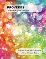 PROVERBS - Writing God's Word: Large Print 18-20 point, King James Today 