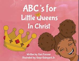 ABC's for Little Queens in Christ