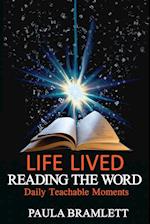 Life Lived, Reading the Word