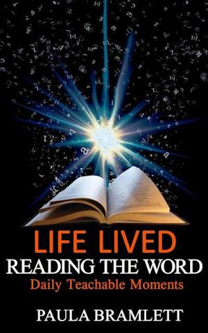 Life Lived, Reading the Word