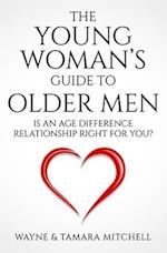 The Young Woman's Guide to Older Men 