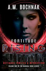 Fortitude Rising