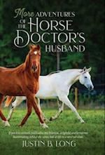 More Adventures of the Horse Doctor's Husband 