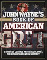 John Wayne's American Grit