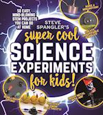 Steve Spangler's Super-Cool Science Experiments for Kids