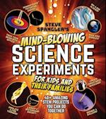 Steve Spangler's Mind-Blowing Science Experiments for Kids and Their Families