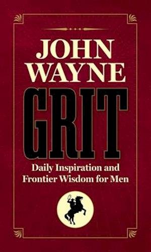 John Wayne Grit