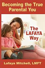 The Lafaya Way