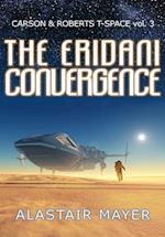 The Eridani Convergence