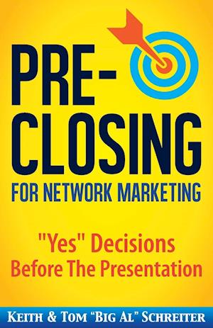 Pre-Closing for Network Marketing