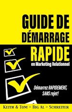 Guide de démarrage rapide en Marketing relationnel