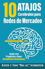 10 Atajos Cerebrales para Redes de Mercadeo