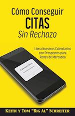 Cómo Conseguir Citas Sin Rechazo