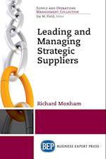 Leading and Managing Strategic Suppliers