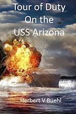 Tour of Duty on the USS Arizona 