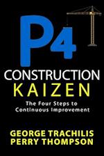 P4 Construction Kaizen: The Four Steps to Continuous Improvement 