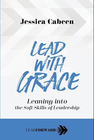 Lead with Grace