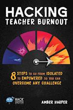Hacking Teacher Burnout 