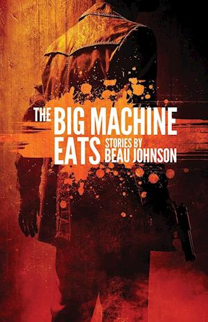 The Big Machine Eats