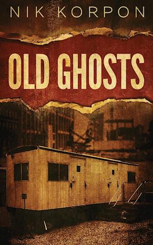 Old Ghosts