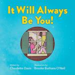 It Will Always Be You! -- A Love Letter for Children of Teen Moms 