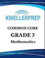 Kweller Prep Common Core Grade 3 Mathematics