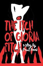 The Itch of Gloria Fitch