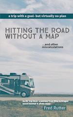 Hitting the Road Without A Map 