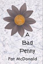 A Bad Penny