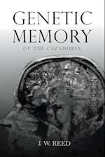 Genetic Memory of the Cazadores