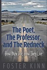 The Poet, The Professor, and the Redneck
