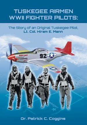 Tuskegee Airmen WWII Fighter Pilots