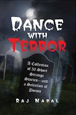 Dance with Terror