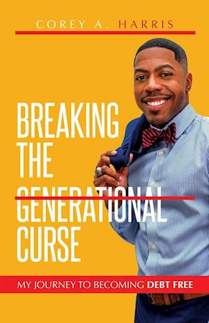 Breaking the Generational Curse: My Journey to Becoming Debt Free