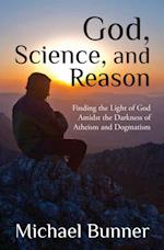 God, Science and Reason