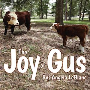 The Joy of Gus