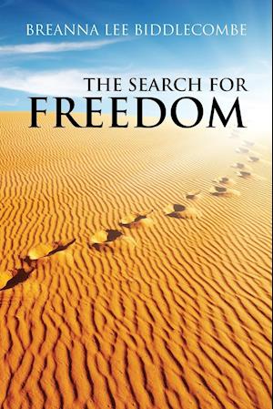 The Search for Freedom