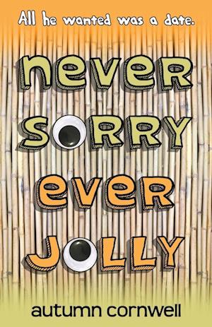 Never Sorry Ever Jolly