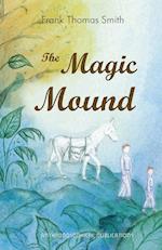 The Magic Mound 