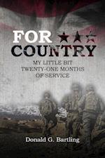 For Country : My Little Bit Twenty-One Months of Service