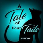 A Tale of Four Tails