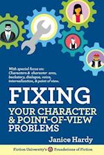 Fixing Your Character and Point of View Problems