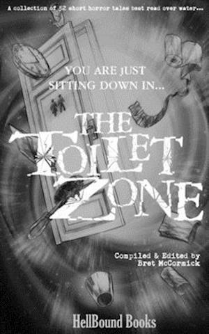 The Toilet Zone