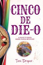 Cinco de Die-O: A Paige Turner - Bobbi Garza Mystery 