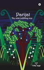Parijat: The Wish Fulfilling Tree 