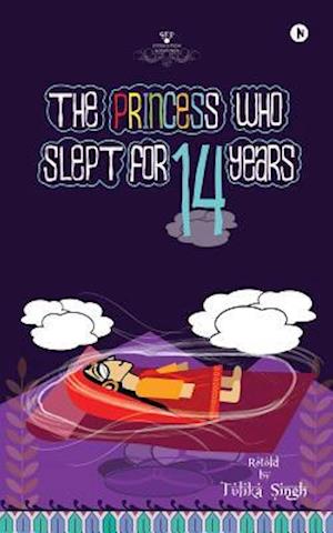 The Princess Who Slept for 14 Years