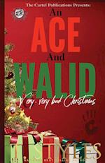 An Ace and Walid Very, Very Bad Christmas (The Cartel Publications Presents) 